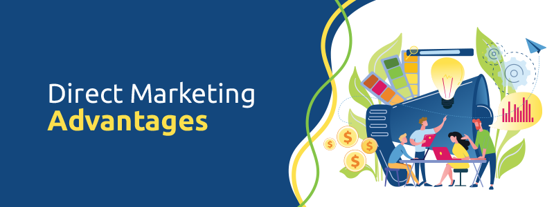 Advantages of Direct Marketing