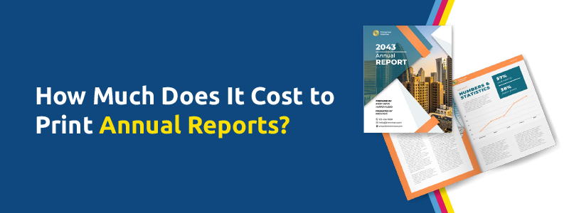 Annual Report Printing Costs