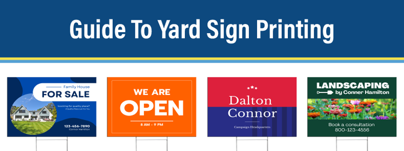 Guide to Custom Yard Sign Printing