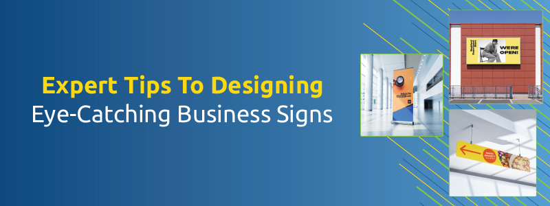 Business Sign Design Tips