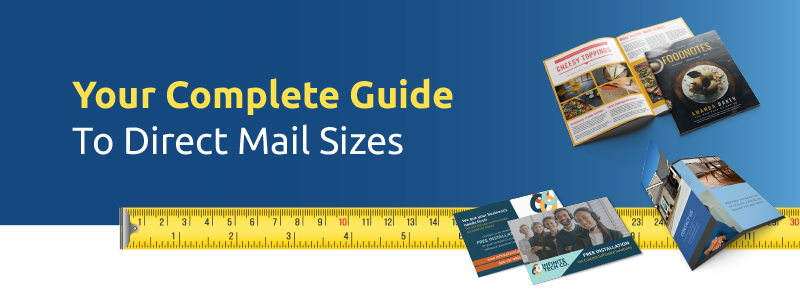 Understanding the Many Direct Mail Sizes