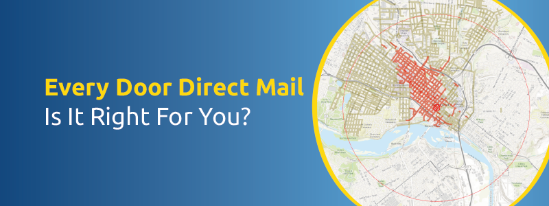 What is EDDM or Every Door Direct Mail?